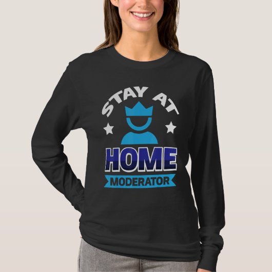 Blijf Thuis Moderator 2 T-shirt (Voorkant)