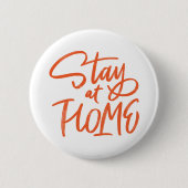 Blijf thuis ronde button 5,7 cm (Voorkant)