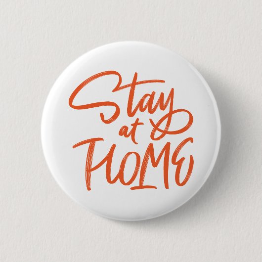 Blijf thuis ronde button 5,7 cm (Voorkant)