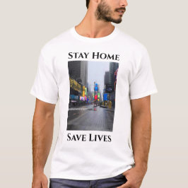 Blijf thuis sparen Lives New York City Foto T-shirt