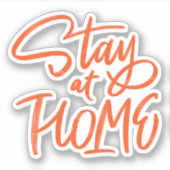 Blijf thuis sticker (Voorkant)