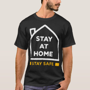 Blijf thuis veilig t-shirt
