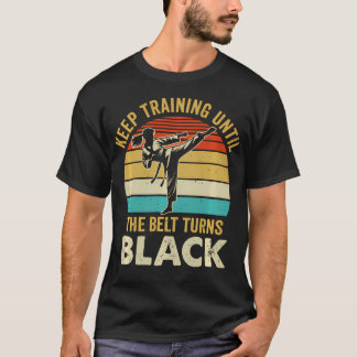 Blijf Trainen Tot de Band Zwarte Karate Wordt T-shirt