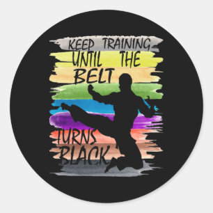 Blijf trainen tot de gordel zwart Karate Bo wordt Ronde Sticker