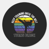 Blijf trainen tot de riem zwart karate wordt ronde sticker (Voorkant)