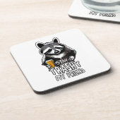 Blijf trashy mijn vriend wasbeer bier onderzetter (Linkerzijde)