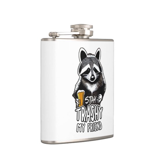 Blijf trashy mijn vriend wasbeer heupfles (Rechts)