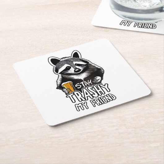 Blijf trashy mijn vriend wasbeer kartonnen onderzetters (Schuin)