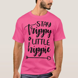 Blijf Trippie Little Hippie T-shirt