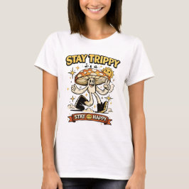 Blijf Trippy Blijf Gelukkig Groovy Paddenstoel Vre T-shirt