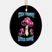 Blijf Trippy! Kleine Hippie Keramisch Ornament (Rechts)