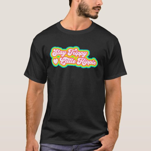 Blijf Trippy Little Hippie 2 T-shirt (Voorkant)