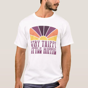 Blijf Trippy Little Hippie Funny Peace Love Hippy T-shirt