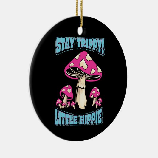 Blijf Trippy! Little Hippie Keramisch Ornament (Rechts)