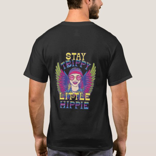 Blijf Trippy Little Hippie T-shirt (Achterkant)