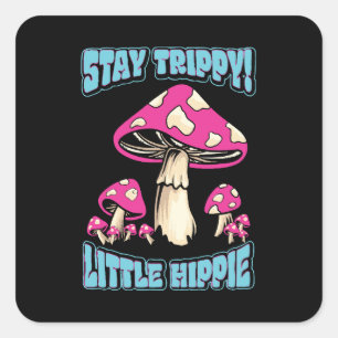 Blijf Trippy! Little Hippie Vierkante Sticker