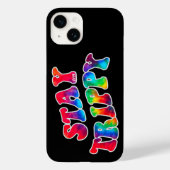 BLIJF TRIPPY motivatie en inspirerend Case-Mate iPhone Case (Achterkant)