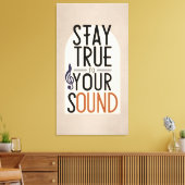 Blijf trouw aan je geluid 2 canvas afdruk (Insitu (Woonkamer))