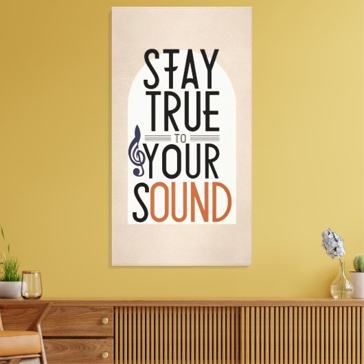 Blijf trouw aan je geluid 2 canvas afdruk (Insitu (Woonkamer))