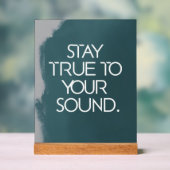 Blijf trouw aan je geluid acryl bord (Neutraal)