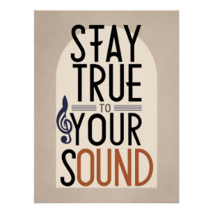 Blijf trouw aan je sound perfect poster