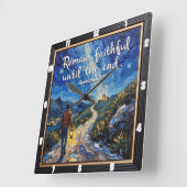 Blijf trouw tot het einde. Openbaring 2:10 Vierkante Klok (Hoek)