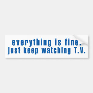 Blijf tv kijken bumpersticker
