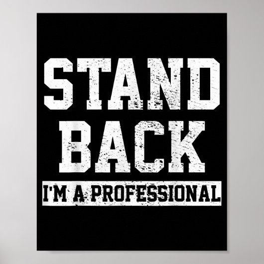 Blijf uit de buurt, ik ben een professional poster (Voorkant)