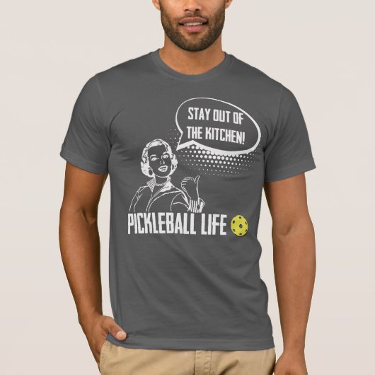 Blijf uit de keuken Grappige Pickleball Humor T-shirt (Voorkant)