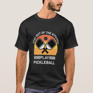 Blijf uit de keuken met Pickleball T-shirt