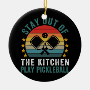 Blijf uit de keuken van Pickleball Funny Keramisch Ornament
