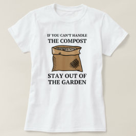 Blijf uit de tuin | Grappig Gezegde tuinieren T-shirt