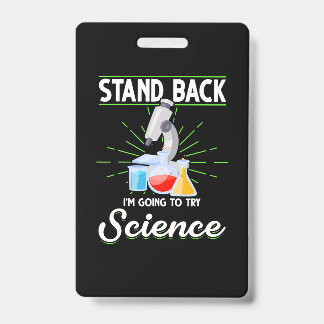 Blijf uit de weg ik ga wetenschap proberen Biologi Badge