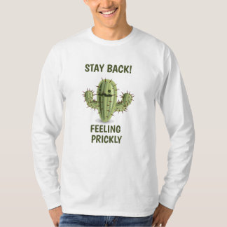 "Blijf Uit De Weg! Voel Je Prikkelig" T-Shirt Voor