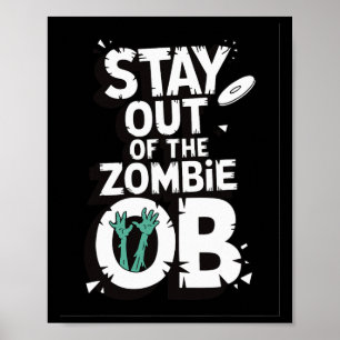 Blijf uit de zombie Ob Funny Disc Golf Zombie L Poster