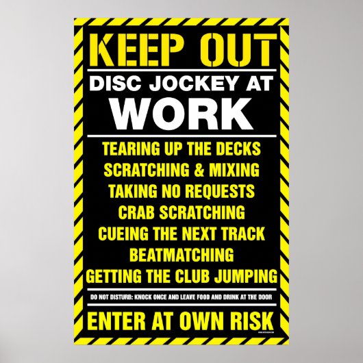 Blijf uit! DJ op het werk - Schijf Jockey DJing tu Poster (Voorkant)