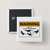 Blijf uit! Velociraptor Vierkante Button 5,1 Cm (Voorkant /achterkant)
