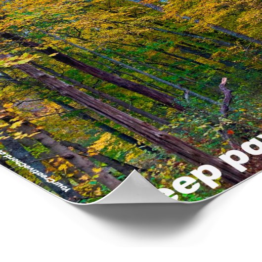 Blijf uw eigen POSTER van de Weg van het Woud van  (Hoek)