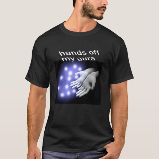 Blijf Van Mijn Aura T-shirt (Voorkant)