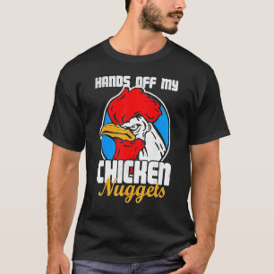 Blijf Van Mijn Kipnuggets Af Haan Grappig T-shirt