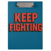 Blijf vechten - 3D Bold Typography Klembord (Voorkant)