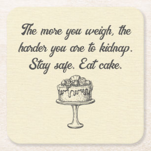 Blijf veilig bij het eten Cake Funny Meme Kartonnen Onderzetters