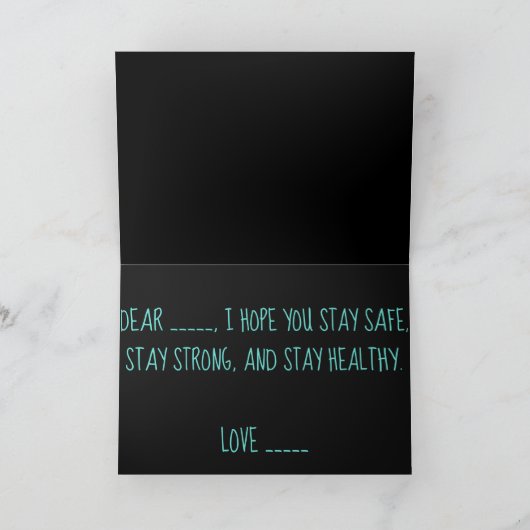 Blijf veilig, blijf sterk en blijf gezond.Kaart Kaart (Binnen)