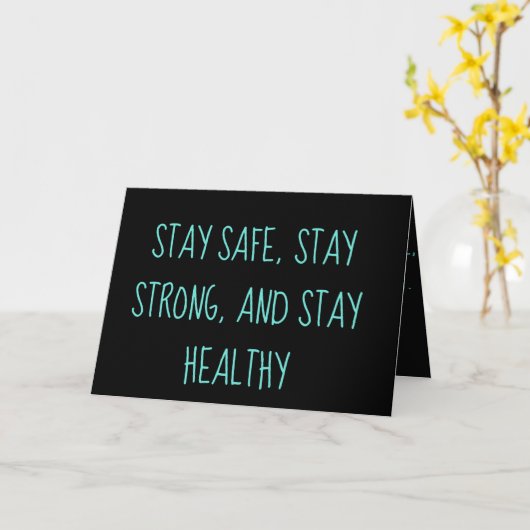Blijf veilig, blijf sterk en blijf gezond.Kaart Kaart (Gele Bloem)