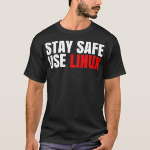 Blijf veilig gebruik Linu Funny Open Source T-shirt