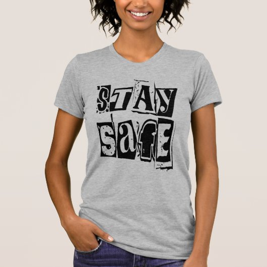 Blijf veilig Modern Verdrietig Typografie T-shirt (Voorkant)