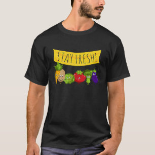 Blijf Vers Gezonde En Voedzame Groenten Veganistis T-shirt