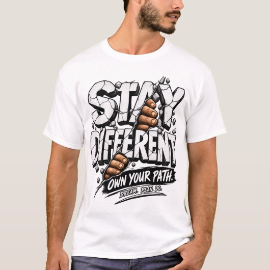 Blijf Verschillend, Kies Je Eigen Pad Motiverende T-shirt (Voorkant)