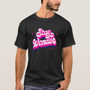 Blijf verwonderd t-shirt