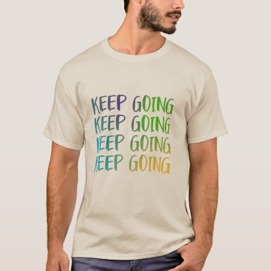 Blijf vet en levendige motivatie t-shirt (Voorkant)